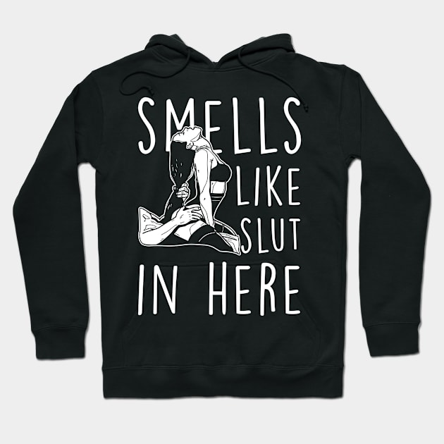 BDSM Smells Slut Hoodie by Cooldruck